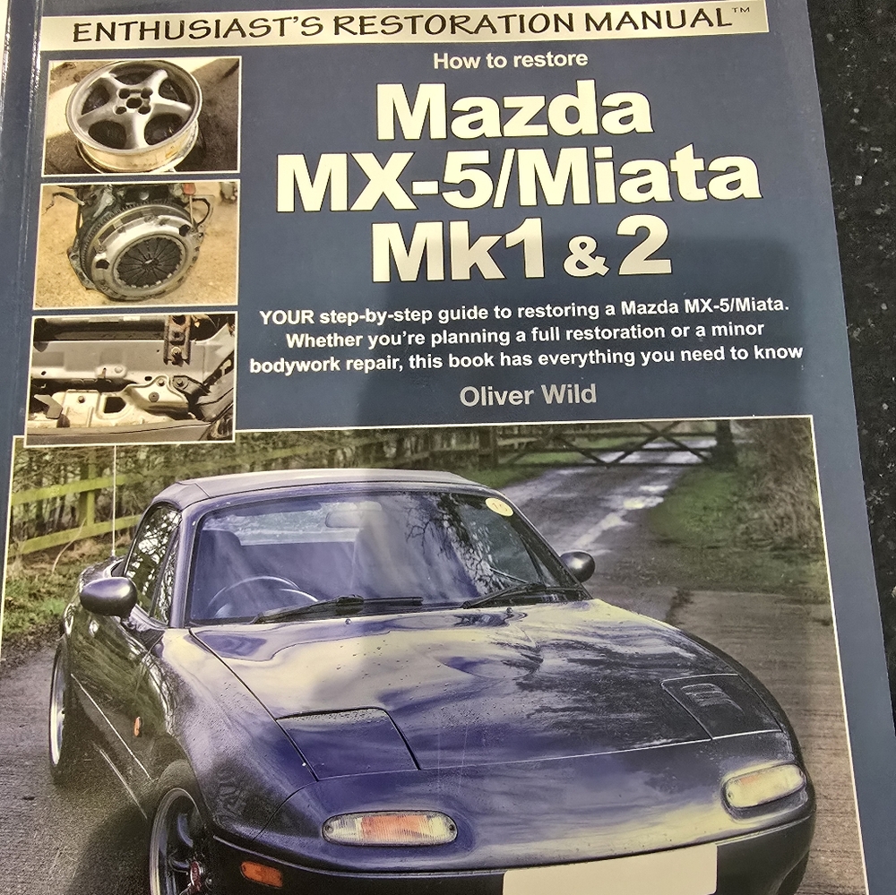 Mazda MX-5/Miata Mk1 & 2 Restoration Manual
